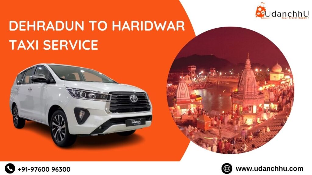 Dehradun to Haridwar Taxi Service